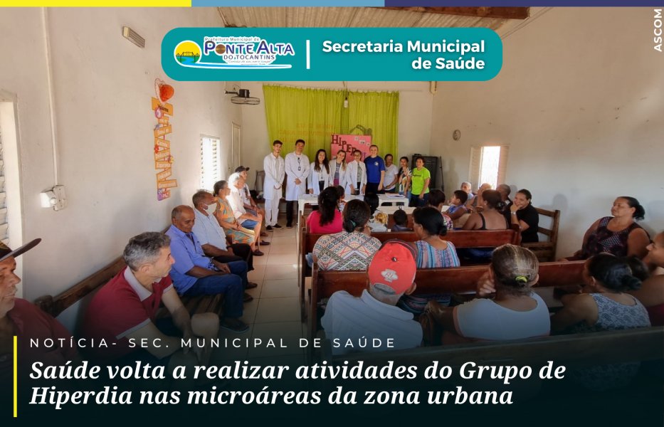 Saúde volta a realizar atividades do Grupo de Hiperdia nas microáreas da zona urbana