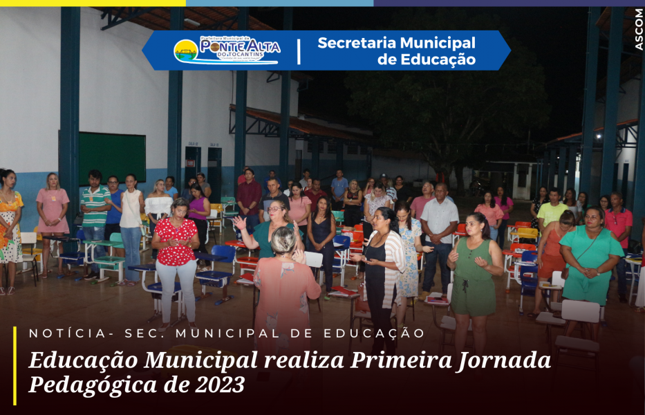 Educação Municipal realiza Primeira Jornada Pedagógica de 2023