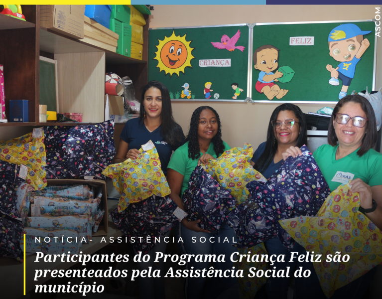 Participantes do Programa Criança Feliz são presenteados pela Assistência Social do município