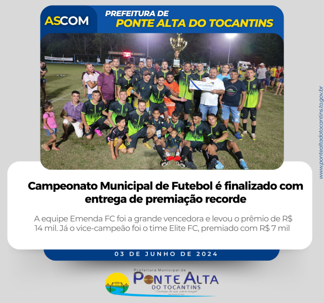 Campeonato Municipal de Futebol é finalizado com entrega de premiação recorde de R$ 25 mil
