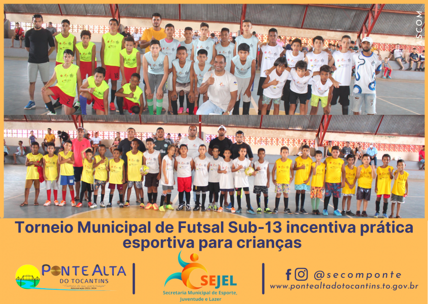 Torneio Municipal de Futsal Sub-13 incentiva prática esportiva para crianças
