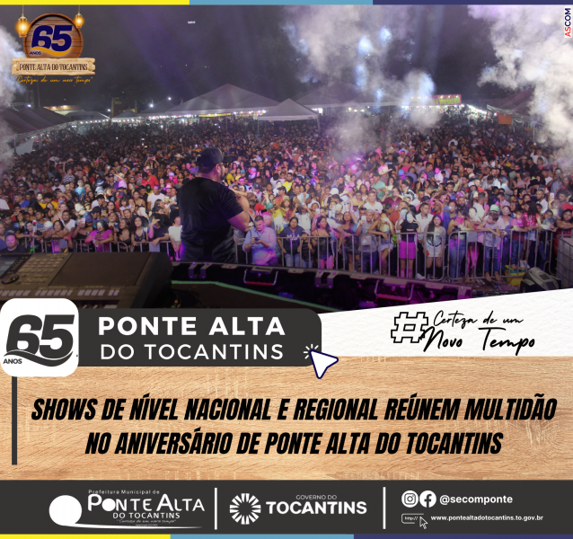 Shows de nível nacional e regional reúnem multidão no aniversário de Ponte Alta do Tocantins