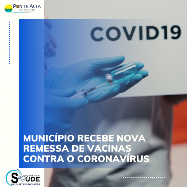Município recebe nova remessa de vacinas contra o coronavírus